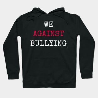 Bullying awareness Hoodie